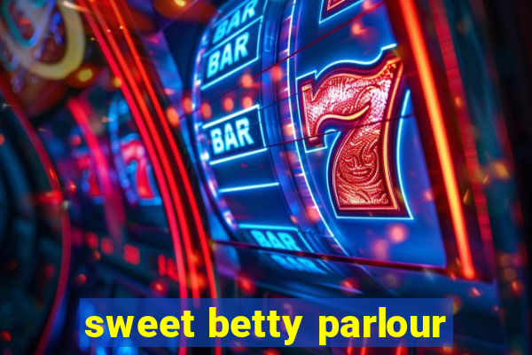 sweet betty parlour